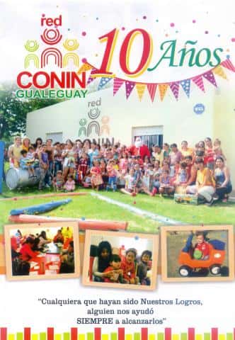 CONIN  Gualeguay cumplió 10 años Hoy realiza su Cena Aniversario