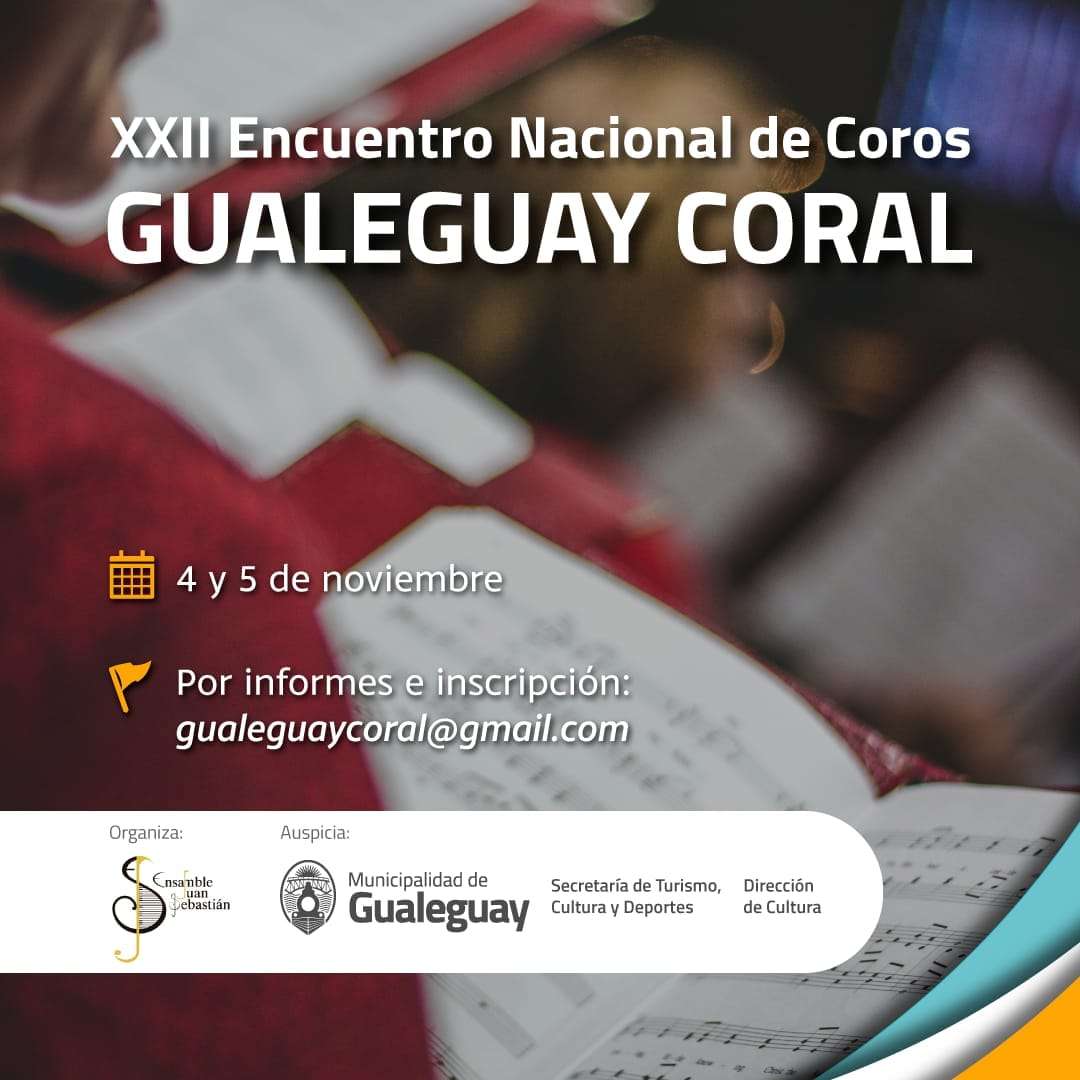 Comenzó el XXII Encuentro Nacional de Coros en Gualeguay