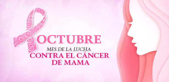 Octubre, mes de la concientización sobre el cáncer de mama