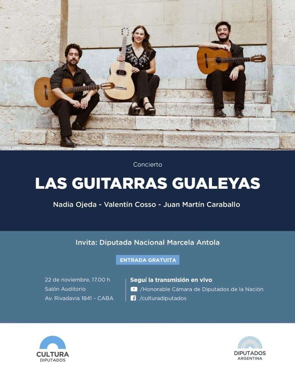 La Diputada Antola invita al concierto de Las Guitarras Gualeyas, en el Congreso