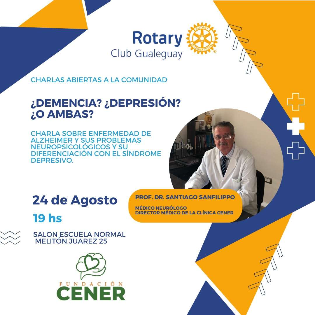 Rotary Club Gualeguay: Charlas abiertas a la comunidad: ¿Alzheimer, Depresión o Ambas?