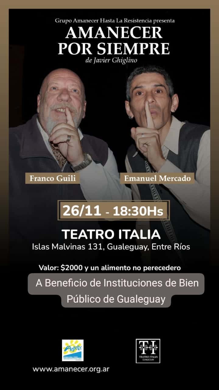 Teatro Italia : La obra teatral “Amanecer por Siempre” llega el domingo 26 a Gualeguay