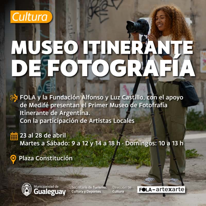 Desde mañana  en Gualeguay el Museo de Fotografía Itinerante de Argentina